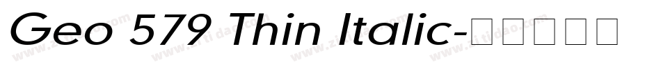 Geo 579 Thin Italic字体转换